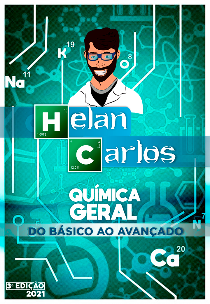 E-BOOK QUÍMICA GERAL - QUÍMICA PROF. HELAN 2021 ...